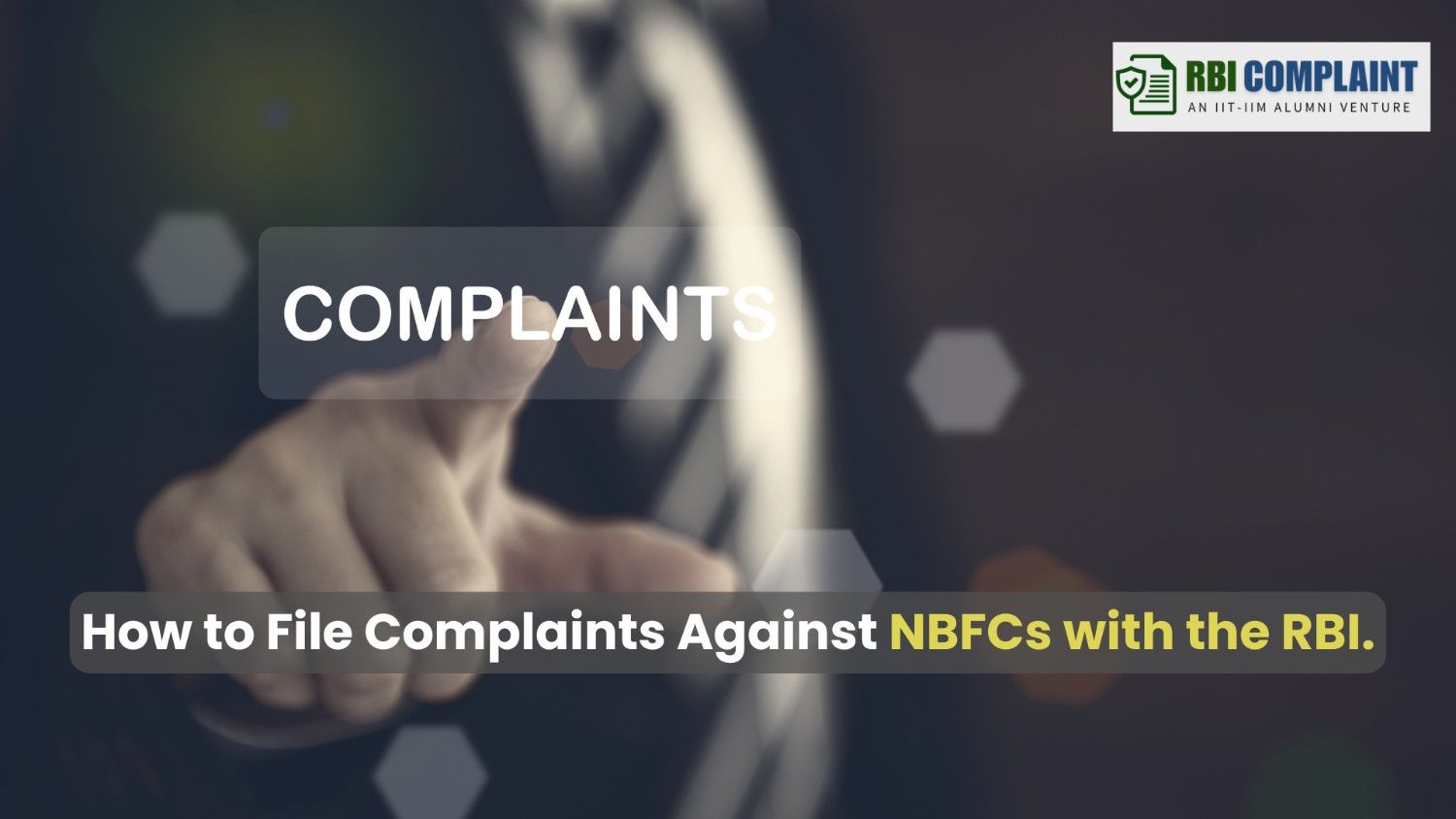 How to File Complaints Against NBFCs with the RBI